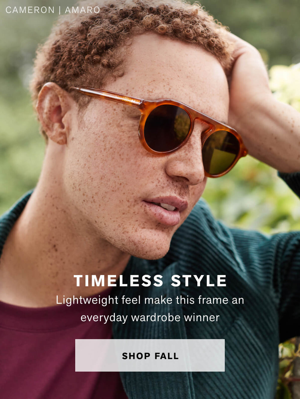 TIMELESS STYLE lightweight feel make this frame an everyday wardrobe winner.