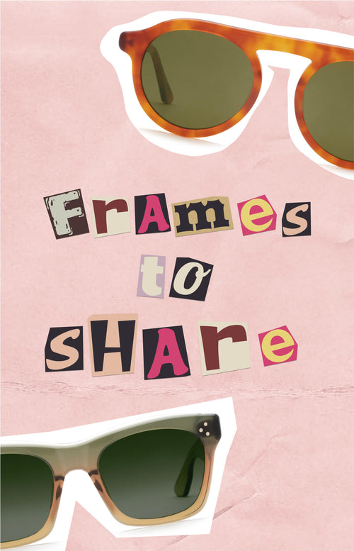 Frames to Share