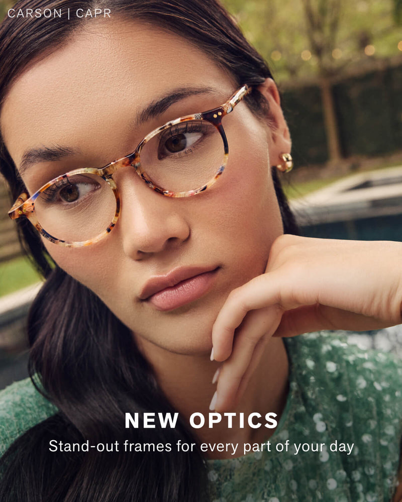 New Optics Stand-out frames for every part of your day  Edit alt text