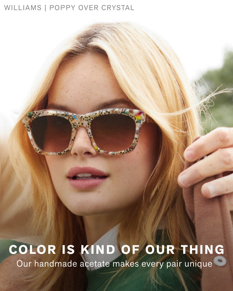 Color is kind of our thing Our handmade acetate makes every pair unique  