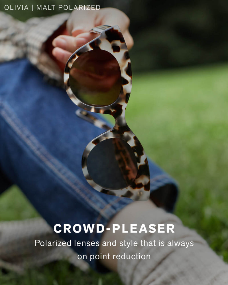Crowd-Pleaser Polarized lenses and style that is always on point