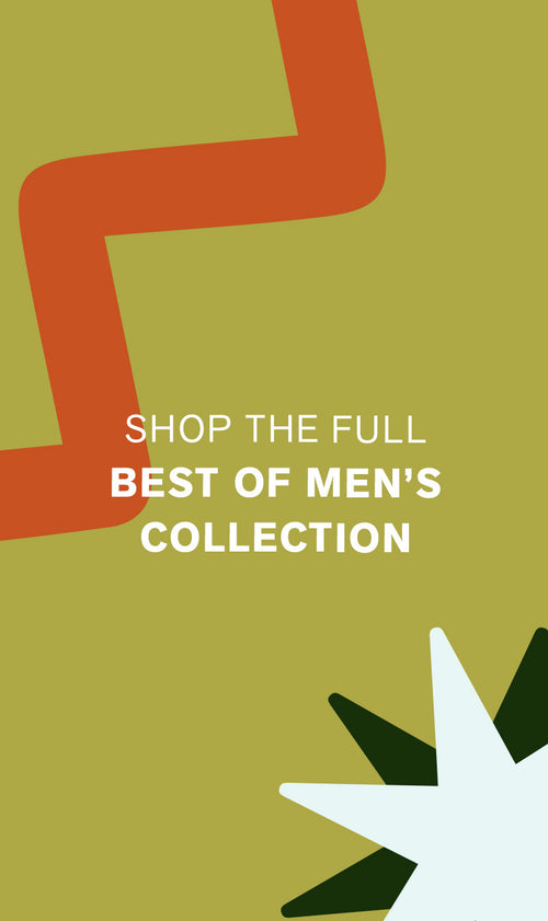 SHOP THE FULL BEST OF MEN'S COLLECTION
