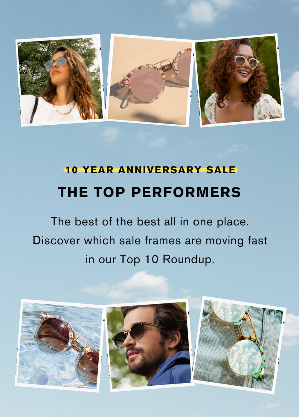 The top performers   The best of the best all in one place. Discover which sale frames are moving fast in our Top 10 Roundup